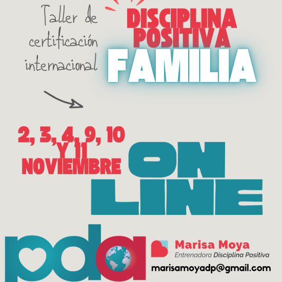 Banner que anuncia un curso de certificación en Disciplina Positiva para familias, profesionales y comunidades educativas. En la imagen se lee taller de certificación en Disciplina Positiva en la familia y se impartirá en modalidad online en noviembre de 2026.