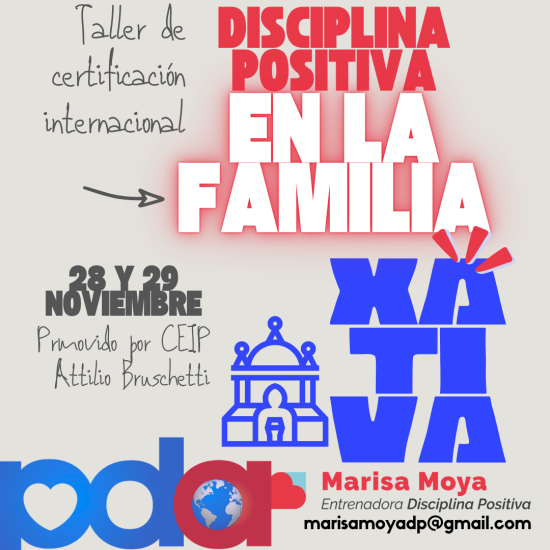 Banner que anuncia un curso de certificación en Disciplina Positiva para familias, profesionales y comunidades educativas. En la imagen se lee taller de certificación en Disciplina Positiva en la familia y se impartirá en Xàtiva, Valencia, en noviembre de 2026.