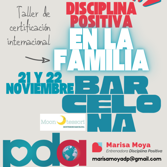 Banner que anuncia un curso de certificación en Disciplina Positiva para familias, profesionales y comunidades educativas. En la imagen se lee taller de certificación en Disciplina Positiva en la familia y se impartirá en Barcelona en noviembre de 2026.