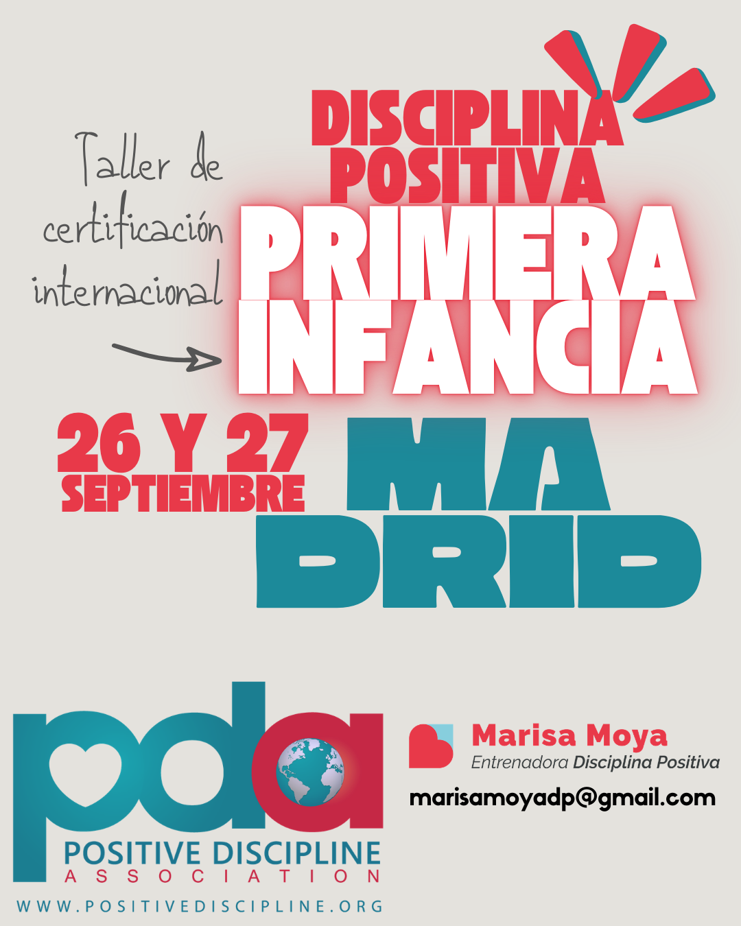Banner que anuncia un curso de certificación en Disciplina Positiva para familias, profesionales y comunidades educativas. En la imagen se lee taller de certificación en Disciplina Positiva en la primera infancia y se impartirá en Madrid, en septiembre 2026.